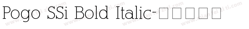 Pogo SSi Bold Italic字体转换